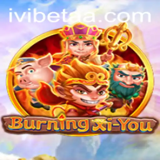 Exploring the World of BurningXiYou and 16betapp