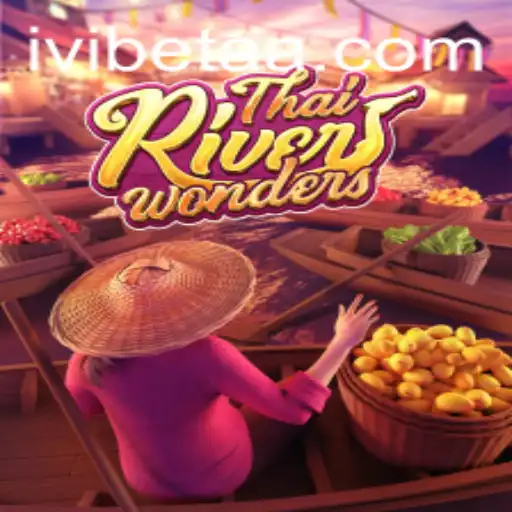 Discovering ThaiRiverWonders: A Journey into Exciting Gameplay